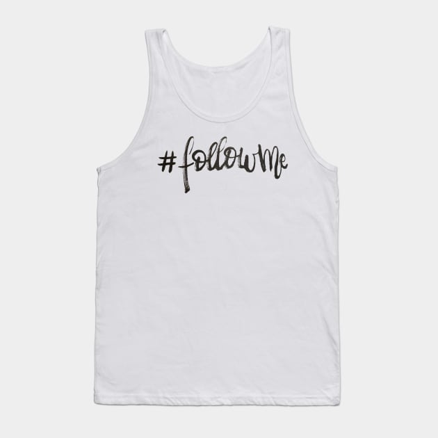 Follow Me Tank Top by Ychty